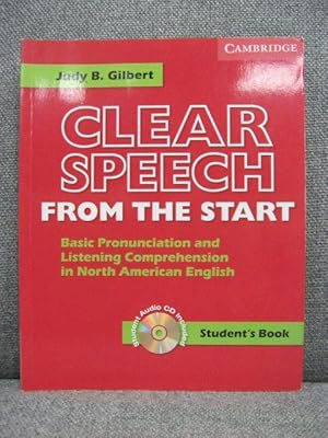 Imagen del vendedor de Clear Speech from the Start: Student's Book: Basic Pronunciation and Listening Comprehension in North American English a la venta por PsychoBabel & Skoob Books