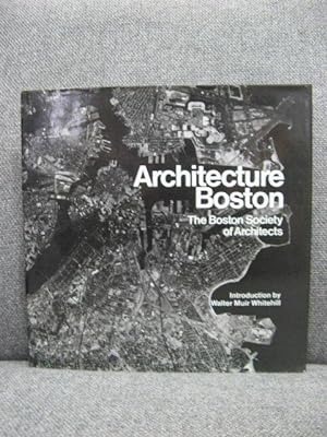 Bild des Verkufers fr Architecture Boston: The Boston Society of Architects zum Verkauf von PsychoBabel & Skoob Books