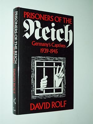 Seller image for Prisoners of the Reich: Germany's Captives 1939 - 1945 for sale by Rodney Rogers