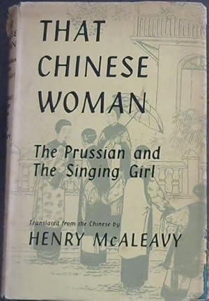 Immagine del venditore per That Chinese Woman: The Prussian and The Singing Girl venduto da Chapter 1