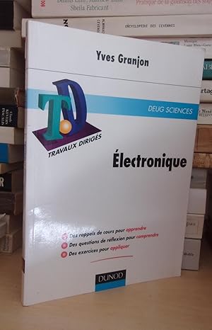 Seller image for TD - TRAVAUX DIRIGES : Electronique : Rappels Des Cours, Questions De Rflexion, Exercices D'entrainement for sale by Planet's books