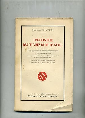 BIBLIOGRAPHIE DES OEUVRES DE Mme . DE STAËL et description d'après les exemplaires originaux des ...