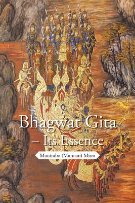 Seller image for Bhagwat Gita - Its Essence (Paperback or Softback) for sale by BargainBookStores
