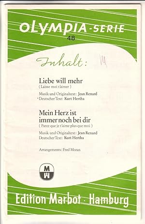 Olympia-Serie 48 - Edition Marbot, Hamburg. Inhalt: Liebe will mehr - Mein Herz ist immer noch be...