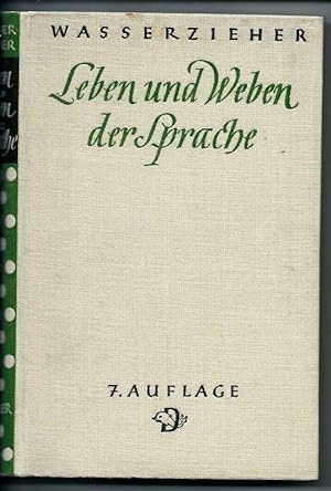 Seller image for Leben und Weben der Sprache for sale by Leserstrahl  (Preise inkl. MwSt.)