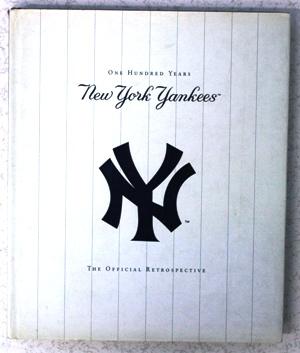 New York Yankees - one undred years