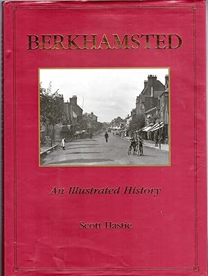Berkhamsted : An Illustrated Guide (SIGNED COPY)