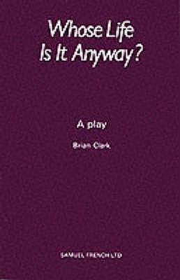 Immagine del venditore per Whose Life Is It Anyway? - A Play (Paperback or Softback) venduto da BargainBookStores