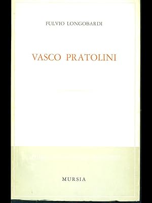 Bild des Verkufers fr Vasco Pratolini zum Verkauf von Librodifaccia