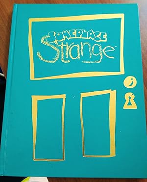 Someplace Strange (Signed Limited Edition #153 of 1200)