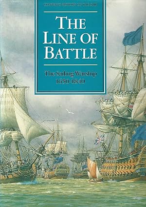 Seller image for The Line of Battle: The Sailing Warship 1650-1840 for sale by Deeside Books