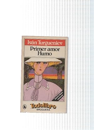 Seller image for coleccion Todo libro: Primer amor. Humo for sale by El Boletin