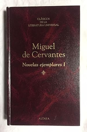 Seller image for NOVELAS EJEMPLARES I: La gitanilla - Amante liberal - Rinconete y Cortadillo - La espaola inglesa for sale by Librera Sagasta