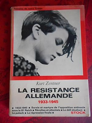 Seller image for La resistance allemande 1933-1945 for sale by Frederic Delbos