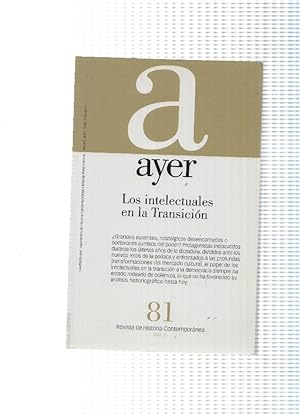 Seller image for Ayer, revista de historia comtemporanea num. 81: Los intelectuales en la transicion for sale by El Boletin
