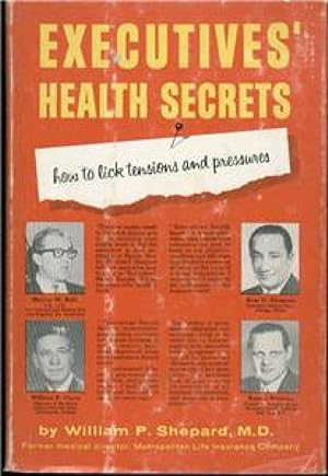 Executive's Health Secrets, William Shepard, hc, 1961