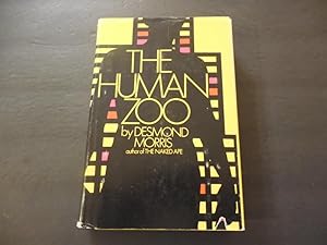 The Human Zoo, Desmond Morris, hc, 1969