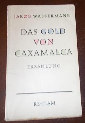 Imagen del vendedor de Das Gold von Caxamalca - Erzhlung a la venta por Buchstube Tiffany