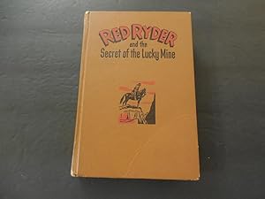 Red Ryder And The Secret Of The Lucky Mine Carl W Smith 1947 HC