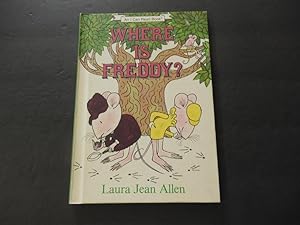 Seller image for Where is Freddy, Laura Jean Allen, HC early reader for sale by Joseph M Zunno