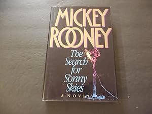 Seller image for The Search for Sonny Skies by Mickey Rooney hc 1984 for sale by Joseph M Zunno