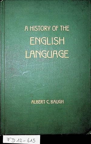 Imagen del vendedor de A history of the English language. a la venta por ANTIQUARIAT.WIEN Fine Books & Prints