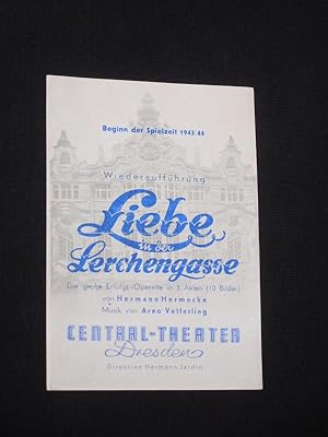 Imagen del vendedor de Programmzettel Central-Theater Dresden um 1943/44. LIEBE IN DER LERCHENGASSE von Hermecke, Vetterling (Musik). Knstl. Ltg.: Hermann Jardin, Insz.: Kurt Schtt, musikal. Ltg.: Peter Klier, Choreographie: Gretel Veste, Bhnenbild: Dr. Ottmar Schubert. Mit Rudolf Schiemann, Madeleine Lohse, Hugo Ernst Rucker, Johanna Schubert, Ingeborg Fanger, Erich von Dreden, Maria Skina, Alfred Horsten a la venta por Fast alles Theater! Antiquariat fr die darstellenden Knste