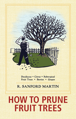 Bild des Verkufers fr How to Prune Fruit Trees, Twentieth Edition (Hardback or Cased Book) zum Verkauf von BargainBookStores