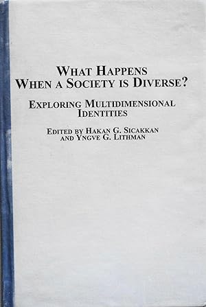 Seller image for What Happens When a Society Is Diverse?: Exploring Multidimensional Identities for sale by School Haus Books