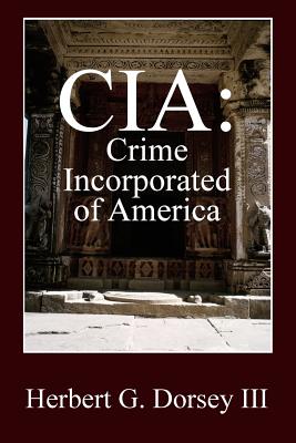 Immagine del venditore per CIA: Crime Incorporated of America (Paperback or Softback) venduto da BargainBookStores