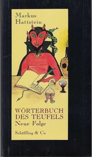 Image du vendeur pour Wrterbuch des Teufels. Neue Folge mis en vente par Graphem. Kunst- und Buchantiquariat
