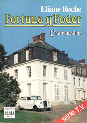 Seller image for Fortuna y poder. Chteauvallon for sale by Librera Dilogo