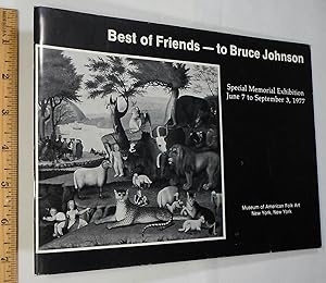 Seller image for Best of Friends - To Bruce Johnson for sale by Dilly Dally