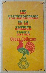 Imagen del vendedor de Los Vanguardismos En America Latina a la venta por Almacen de los Libros Olvidados