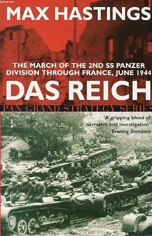 Seller image for DAS REICH, The March of the 2nd SS Panzer Division Through France, June 1944 for sale by Le-Livre