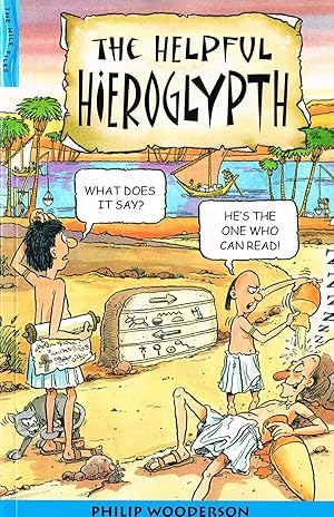 The Helpful Hieroglypth : The Nile Files : Stories About Ancient Egypt :