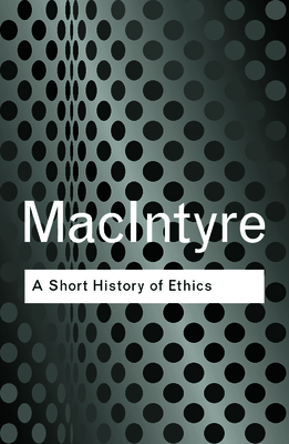 Imagen del vendedor de A Short History of Ethics: A History of Moral Philosophy from the Homeric Age to the 20th Century (Paperback or Softback) a la venta por BargainBookStores