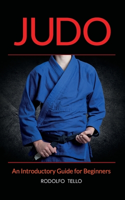 Seller image for Judo: Seven Steps to Black Belt (an Introductory Guide for Beginners) (Paperback or Softback) for sale by BargainBookStores