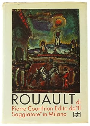 ROUAULT. La vita e l'opera.: