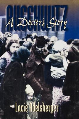 Seller image for Auschwitz: A Doctor's Story (Paperback or Softback) for sale by BargainBookStores