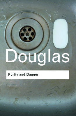 Seller image for Purity and Danger: An Analysis of Concepts of Pollution and Taboo (Paperback or Softback) for sale by BargainBookStores