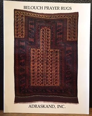 BELOUCH PRAYER RUGS. From the Exhibition at Adraskand Gallery