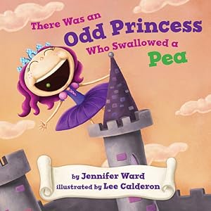 Seller image for There Was An Odd Princess Who Swallowed A Pea (Hardcover) for sale by BargainBookStores
