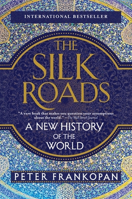 Immagine del venditore per The Silk Roads: A New History of the World (Paperback or Softback) venduto da BargainBookStores