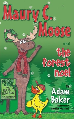 Bild des Verkufers fr Maury C. Moose and the Forest Noel (Paperback or Softback) zum Verkauf von BargainBookStores