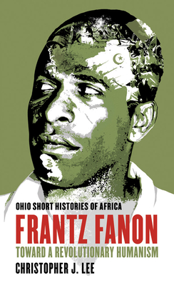 Seller image for Frantz Fanon: Toward a Revolutionary Humanism (Paperback or Softback) for sale by BargainBookStores