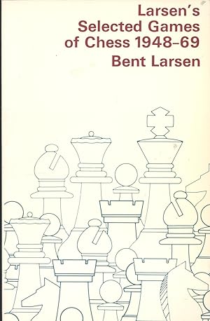 Seller image for Selected games of chess, 1948-69. [50 udvalgte partier, 1948-69. English] for sale by Joseph Valles - Books