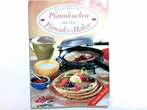 Bild des Verkufers fr Pfannkuchen mit dem Pancake-Maker : die besten Rezepte. [Fotogr.: Karl Newedel] zum Verkauf von Antiquariat Buchhandel Daniel Viertel