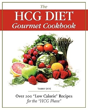 Imagen del vendedor de The Hcg Diet Gourmet Cookbook: Over 200 Low Calorie Recipes for the Hcg Phase (Paperback or Softback) a la venta por BargainBookStores