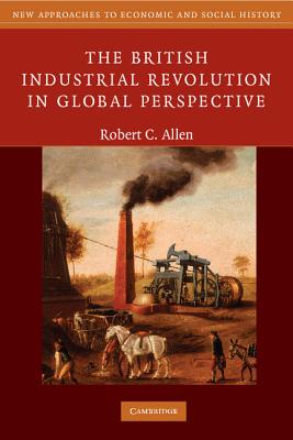 Seller image for The British Industrial Revolution in Global Perspective (Paperback or Softback) for sale by BargainBookStores